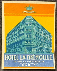 PARÍS FRANCIA HOTEL LA TREMOILLE PÓSTER ESTILO ETIQUETA EQUIPAJE~ - Imagen 1 de 2