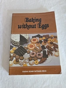 Backen ohne Eier | Rezepte aus Radha Soami Satsang Beas Taschenbuch 1. Auflage - Bild 1 von 3