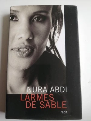 NURA ABDI - LARMES DE SABLE - Broché FRANCE LOISIRS 2005 - Photo 1/2
