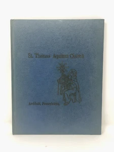 History of St. Thomas Aquinas Parish and Archbald Borough Pennsylvania - Picture 1 of 12