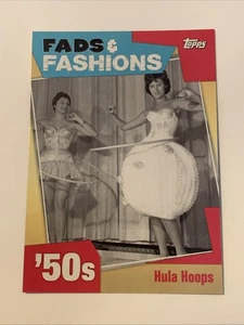 2011 Topps American Pie FF5 Hula Hoops 1950s Fads & Fashions FF-5 - Picture 1 of 2
