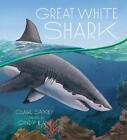 Livre à couverture rigide Great White Shark par Claire Saxby (anglais)