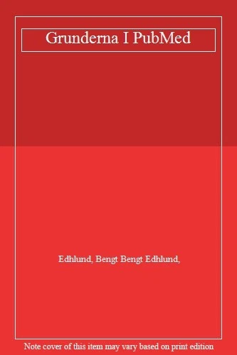 Grunderna I PubMed,Edhlund, Bengt Bengt Edhlund, - Image 1 of 1