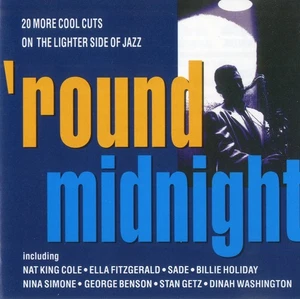 Various Artists Round Midnight (20 More Cool Cuts On The Lighter Side Of Ja (CD) - Bild 1 von 2
