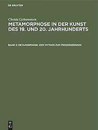 Metamorphose. Vom Mythos zum Prozeßdenken Lichtenstern, Christa Buch
