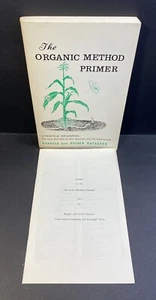The Organic Method Primer: A Practical Explanation Rateaver 1973 W/Index PB 1st! - Picture 1 of 15
