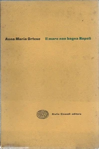 Anna Maria Ortese - Il mare non bagna Napoli - Einaudi II Edition 1953 I Toktoni - Bild 1 von 1
