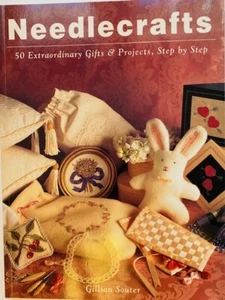 Needlecrafts 50 Creative Step-by-Step Projects by Gillian Souter, Craft Book - Imagen 1 de 5