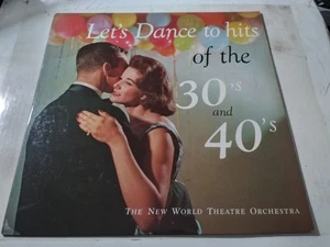 The New World Theatre Orchestra Let's Dance To Hits Of The 30s & 40s Record 1958 - Picture 1 of 5