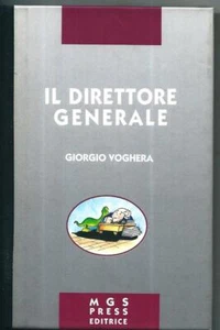 LX C3 IL DIRETTORE GENERALE di Giorgio Voghera Ed.MGS Press - Foto 1 di 1