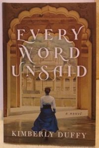 Every Word Unsaid, a novel by Kimberly Duffy (Bethany House, paperback, 2021) - Imagen 1 de 3