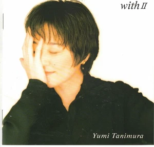 With II by Yumi Tanimura (CD, 1994 Sony Japan) J-Pop Chanteuse/Import Collection - Picture 1 of 1