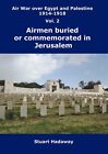 Airmen buried or commemorated in Jerusalem War Cemetery, Israel, 1914-1918