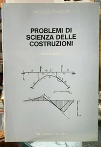 (Ingegneria) V. Franciosi - PROBLEMI DI SCIENZA DELLE COSTRUZIONI - VOLUME I - Imagen 1 de 1