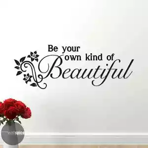 Adesivo murale in vinile Be Your Own Kind Of Beautiful - Foto 1 di 4