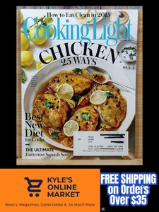 Cooking Light JAN/FEB 2015 CHICKEN 25 WAYS How to Eat Clean in 2015 - Foto 1 di 19