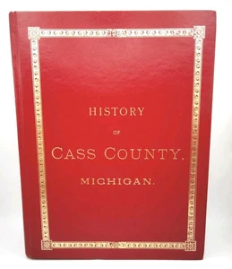 History of Cass County Michigan Oversize Red Hardcover Facsimile Book  - Foto 1 di 10