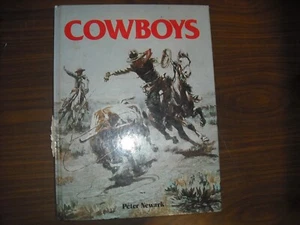 Cowboys by Peter Newark Hardcover 1983 - Imagen 1 de 2