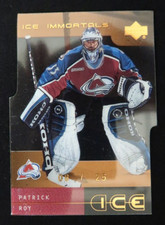 2000-01 Upper Deck Ice Immortals #10 Patrick Roy Die-Cut Colorado Avalanche /25