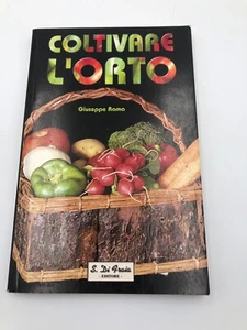 Coltivare l'orto di Giuseppe Rama - Picture 1 of 3