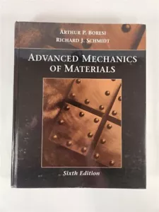 Advanced Mechanics Of Materials 6th Edition By Boresi & Schmidt 2003 HC - Foto 1 di 13