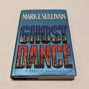 Ghost Dance (1999, Hardcover) - Mark T. Sullivan [Mystery, Suspense] - Bild 1 von 9