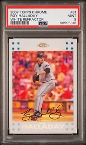 2007 Topps Chrome Roy Halladay /660 White Refractor #81 PSA 9 COMME NEUF Blue Jays - Photo 1/2
