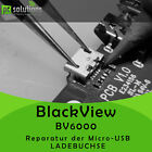 REPARATUR Austausch Micro USB Buchse Ladebuchse Anschluss BlackView BV6000