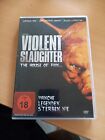 Violent Slaughter - The House of Pain )   