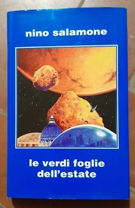 LE VERDI FOGLIE DELL'ESTATE SALAMONE NINO ELARA 2009 - Foto 1 di 1