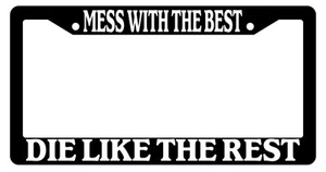 Black License Plate Frame Mess With The Best Like The Rest Marines Military - Picture 1 of 1