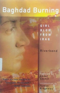 Baghdad Burning: Girl Blog From Iraq by Riverbend / 2005 Trade Paperback - Picture 1 of 1