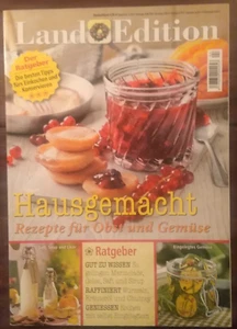 Land Edition - Hausgemacht - Rezepte für Obst und Gemüse 4-2016 - Bild 1 von 1