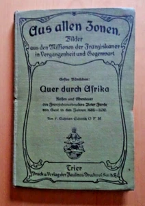 Quer durch Afrika -1911- Reisen des Franziskaners Peter Farde von Gent 1686-1690 - Bild 1 von 11