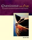 Companerismo en Cristo Guia del Lider = Companions Is Christ (Paperback or Softb