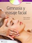 Gimnasia y masaje facial / Gymnastics and facial mass... | Book | condition good