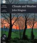 Kington, John COLLINS NEW NATURALIST LIBRARY NO. 115: BRITISH CLIMATE AND WEATHE