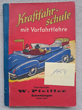 Kraftfahrschule mit Vorfahrtslehre, VVR-Verlag, Führerschein 1-4, vom 1954