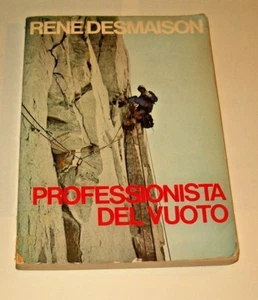 PROFESSIONISTA DEL VUOTO- RENE' DESMAISON - DALL'OGLIO EDITORE 1979 - Foto 1 di 3