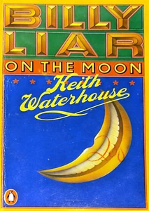 Billy Liar On The Moon - Keith Waterhouse (1975) First Penguin Books ed. 1977 - Imagen 1 de 9