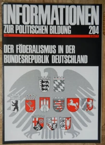 Informationen zur politischen Bildung - Föderalismus in der BRD - Heft Nr. 204 - Bild 1 von 2