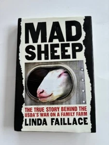 "Mad Sheep" by Linda Faillace: USDA's War on a Family Farm - SIGNED 1ST EDITION - Bild 1 von 4