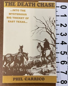 Death Chase SC Phil Carrico 2004 Dogwood Press SIGNED Big Thicket of East Texas - Picture 1 of 5