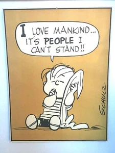 I Love Mankind It's People I Can't Stand! Charls Schulz. 22,5 ''x 17'' 3/8 - Bild 1 von 3