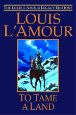 Louis L'Amour To Tame a Land (Relié)