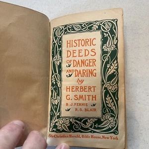 Vintage Herbert G. Smith 1906 Historic Deeds of Danger and Daring Book Old - Picture 1 of 9