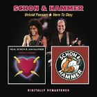 Schon And Hammer   Untold Passion Here To Stay  Cd New