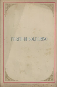 Feriti di Solferino sul campo e negli ospitali. . Enrico Dunant. 1890. . - Foto 1 di 1