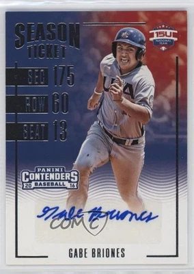 2016 Elite Extra Edition USA Baseball Contenders Season Ticket Gabe Briones Auto - Image 1 of 2