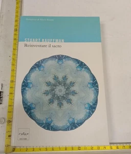 STUART KAUFFMAN REINVENTARE IL SACRO CODICE PRIMA EDIZIONE SCIENZA RAGIONE RELIG - Foto 1 di 3